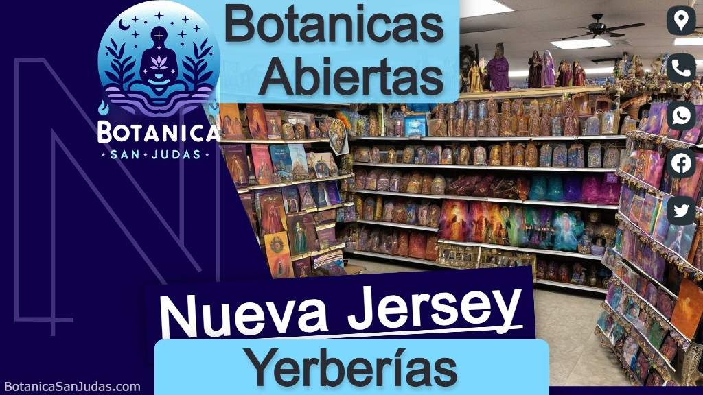 Encuentra las mejores botanicas y yerberias abiertas en Nueva Jersey